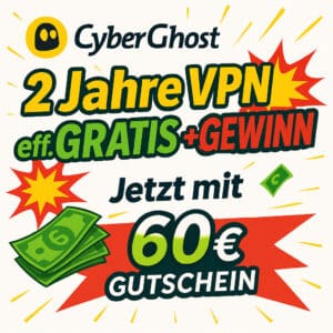 🚀 BESTER VPN-DEAL ALLER ZEITEN! JETZT SOGAR MIT GEWINN! 🤑 2 Jahre CyberGhost VPN für 56,94€ + 60€ Bonus