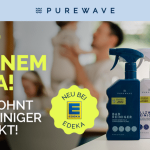 Purewave Reiniger gratis testen Lokal *Großraum München, Niederbayern*