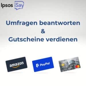 Ipsos iSay: Umfragen beantworten & Gutscheine verdienen