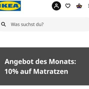 10% Rabatt auf alle Matratzen bei IKEA für Family & Business Network  Mitglieder im Februar