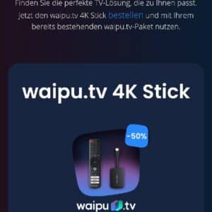 Waipu TV 4K Stick für 30€ Valentine Special