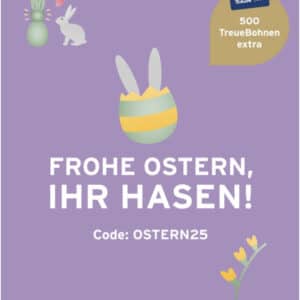 🐣🪺TCHIBO: Ostershopping mit 500 TreueBohnen extra 🐇