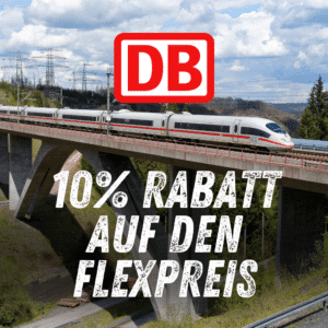 🚆 10 % Rabatt auf den Flexpreis der Deutschen Bahn