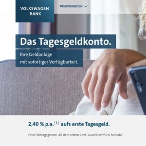 15€ Bonus: Das Tagesgeldkonto der Volkswagen Bank mit 2,4% Zinsen p.a.