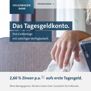 15€ Bonus: Das Tagesgeldkonto der Volkswagen Bank mit 2,6% Zinsen p.a.