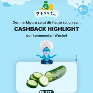 40 ct Cashback auf eine Gurke- bei Marktguru ( Deal der Woche)