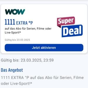 Payback & WOW: 1.111 Extra Punkte auf das Abo für Serien, Filme oder Livesport