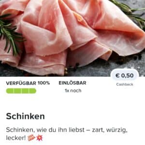 0,50€ Cashback auf Schinken🥓bei Marktguru