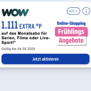 Gewinn möglich mit Payback & WOW: 1111 Extra Punkte auf ein Monats- oder Jahresabo für Serien, Filme oder Livesport (ggf. personalisiert?)