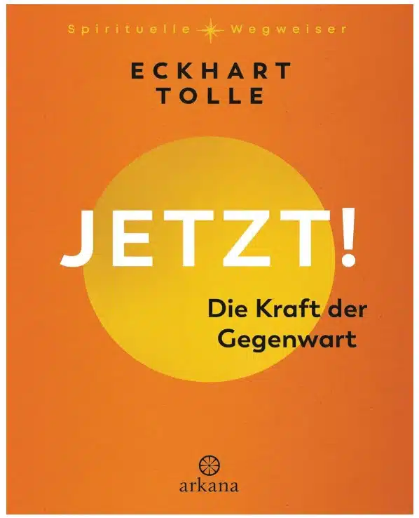 Buchcover Eckhart Tolle - Jetzt! Die Kraft der Gegenwart
