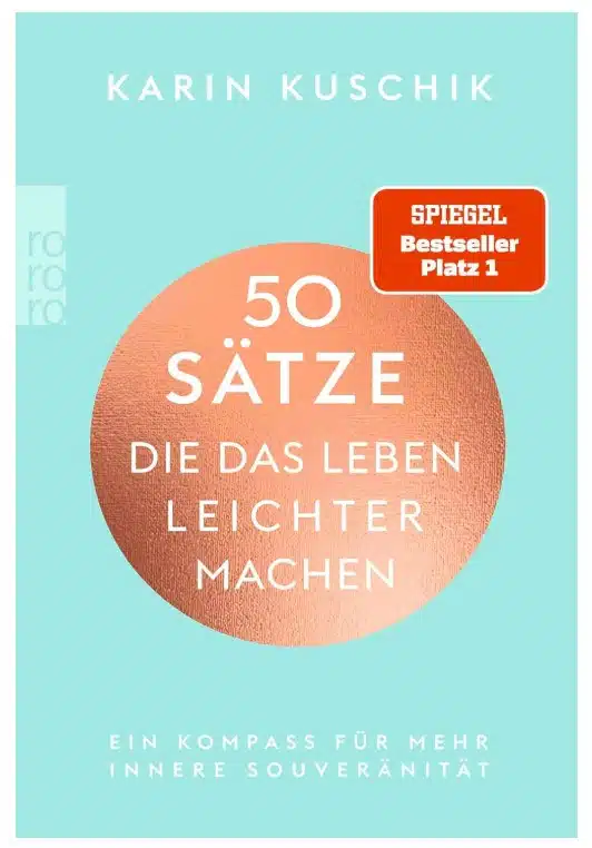 Buchcover Karin Kuschik - 50 Sätze, die das Leben leichter machen