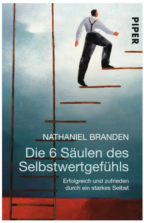 Buchcover Nathaniel Branden - Die 6 Säulen des Selbstwertgefühls