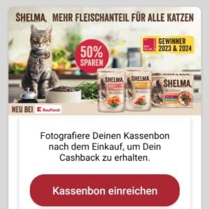 50% Cashback auf Shelma Multipacks und Portionsbeutel 🐈 scondoo & Kaufland