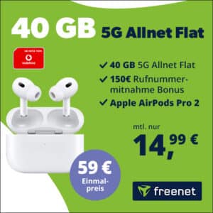 AirPods 2nd Gen für 59€ + 40GB LTE/5G Vodafone Allnet für 14,99€/Monat + 150€ Wechselbonus (freenet)