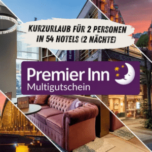 🏨 Premier Inn Multigutschein – Kurztrip für 2 Personen & 2 Nächte für 99 €!
