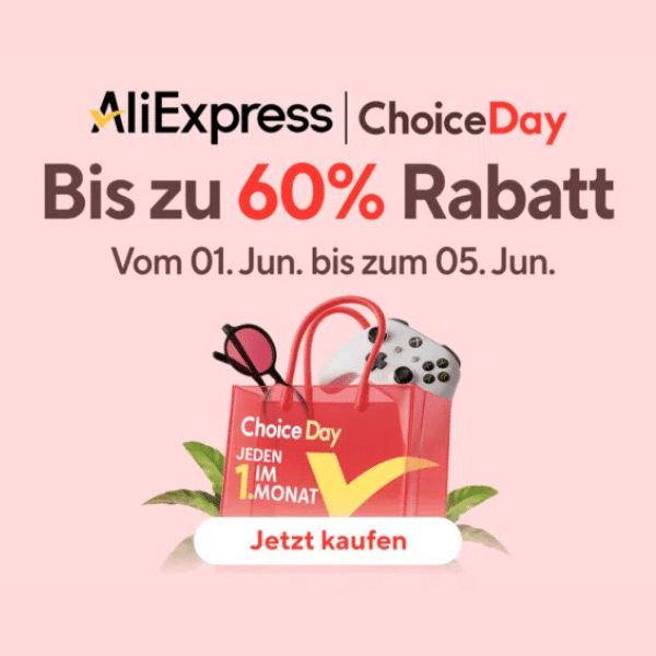 Thumbnail AliExpress Choice Day vom 1. bis 5. Juni: Exklusive Aktionscodes sichern!