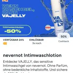50% Cashback auf nevernot Intimwaschlotion VAJELLY bei dm & Marktguru
