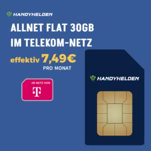 30GB LTE/5G Telekom Allnet Flat für eff. 7,49€/Monat - 50GB eff. 12,49€ mtl. - 70GB eff. 15,49€ mtl. (Handyhelden Klarmobil)