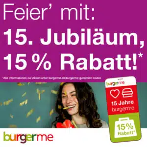 🎉 15% Rabatt zum 15. Jubiläum! 🍔 auf alles bei burgerme!