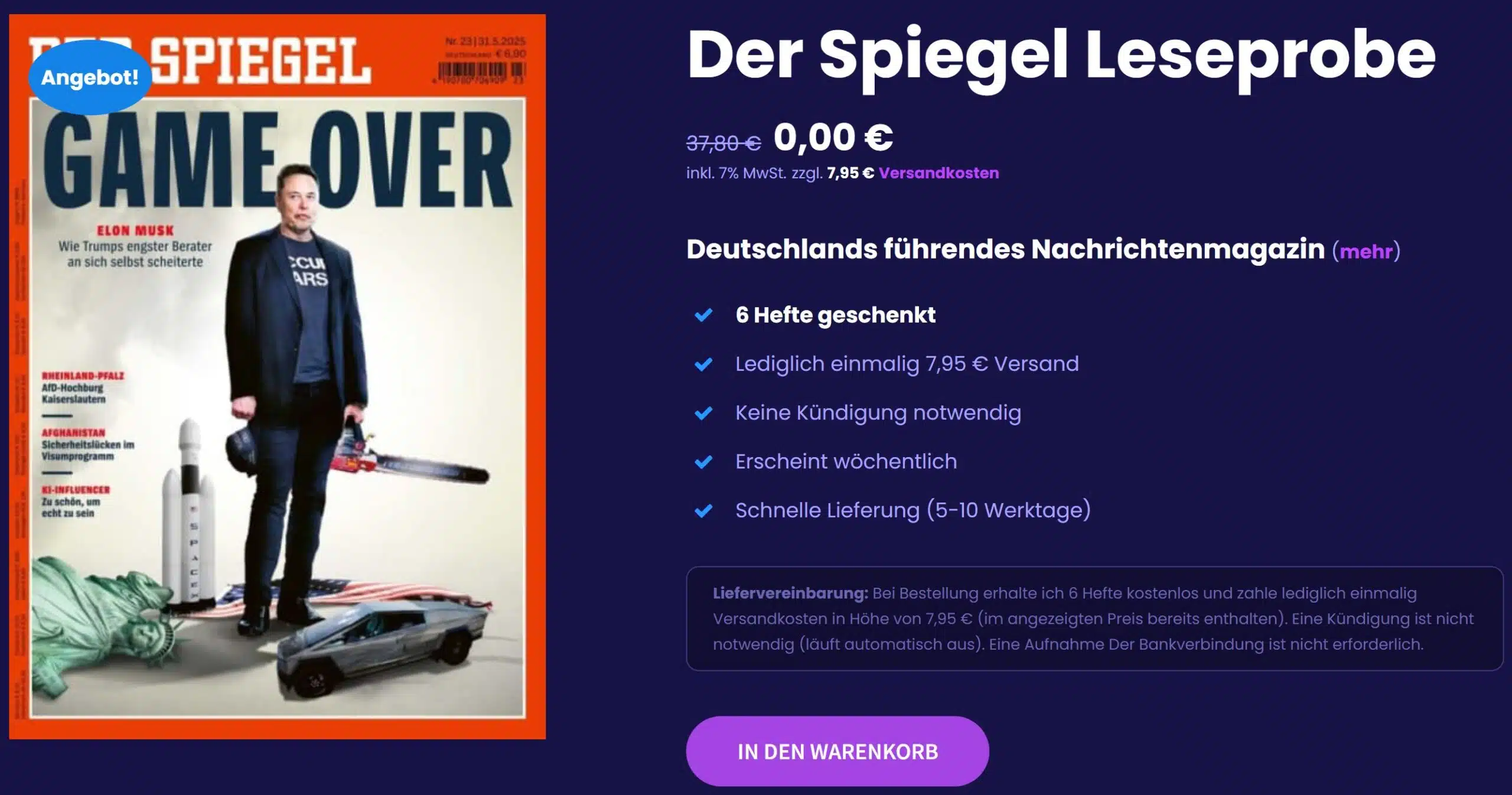 Angebot für eine SPIEGEL-Leseprobe mit 6 kostenlosen Ausgaben, keine Kündigung nötig, nur 7,95 € Versandkosten, dargestellt mit Titelbild der Ausgabe 23/2025 mit Elon Musk.