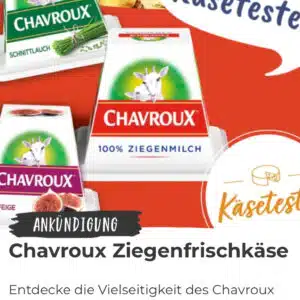 Chavroux-Ziegenfrischkäse in der Käsetester-Community gratis testen - Produkttest mit Bewerbung