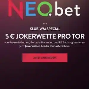 🔥 50€ Freiwette: Klub-WM Deal bei NEObet: 5 € Jokerwette pro Tor! 🔥