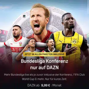 DAZN: 9,99€ mtl. für Bundesliga Konfi | FIFA Club WM | Länderspiele | NFL | Darts | uvm.