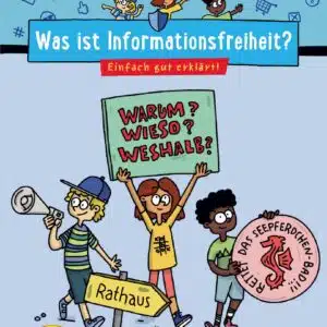 Was ist Informationsfreiheit (Pixi-Buch)