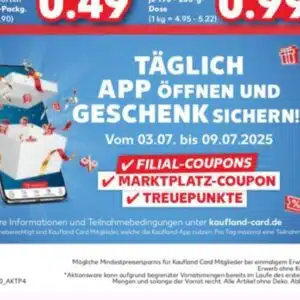 täglich Geschenk 🎁 sichern Kaufland App ab 03.07.2025