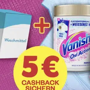 kaufe Waschmittel &#043; Vanish 5€ zurück