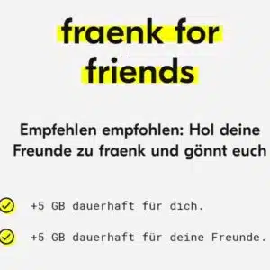 fraenk for Friends jetzt dauerhaft mit +5GB für Werber und Geworbenen