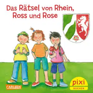 Pixibuch: Das Rätsel von Rhein, Ross und Rose