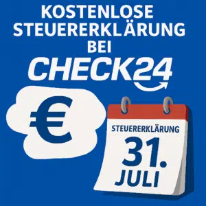 CHECK24 Steuererklärung 2024 kostenlos machen – Frist bis 31.07.2025