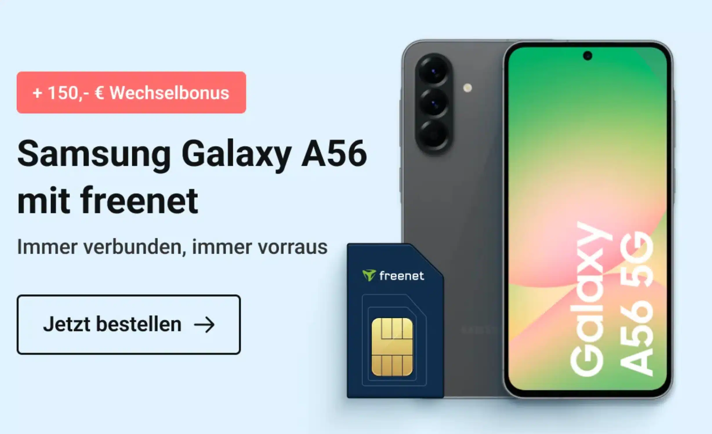 Samsung Galaxy A56 mit freenet + 150€ Wechselbonus Banner mit Handy und SIM-Karte rechts