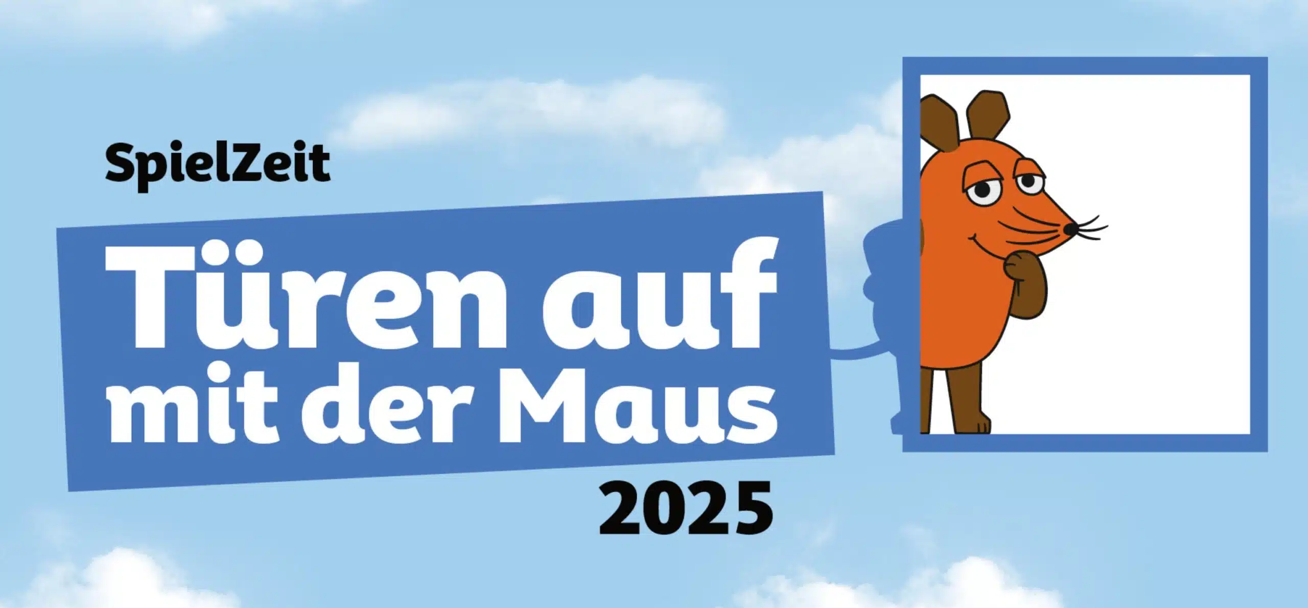 Banner SpielZeit Türen auf mit der Maus 2025