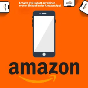 🎁 Amazon 10€ Rabatt für den ersten Kauf über die App (25€ Mindestbestellwert)