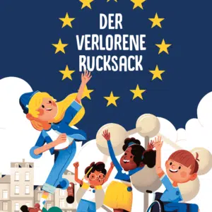 Der verlorene Rucksack - Kostenlose Broschüre der Bundesregierung für Kinder