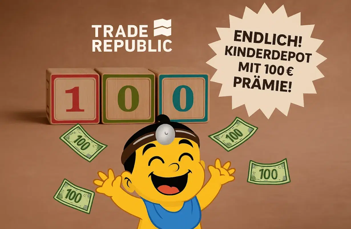 Thumbnail 🚸 Kinderdepot: 100€ Bonus bei Trade Republic + 100€ für Freunde