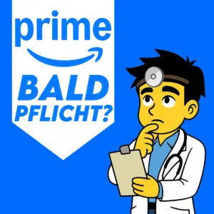 Amazon_Prime_Pflicht_Doc