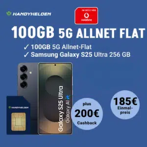 WIEDER DA! 💥 Samsung Galaxy S25 Ultra mit 100GB Vodafone Allnet Flat für 34,37€/Monat 😮 dank 200€ Cashback eff. sogar gratis ✅ keine Anschlussgebühr