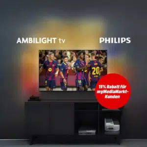 MediaMarkt: Philips TV Sale + 15% Rabatt für myMediaMarkt-Kunden