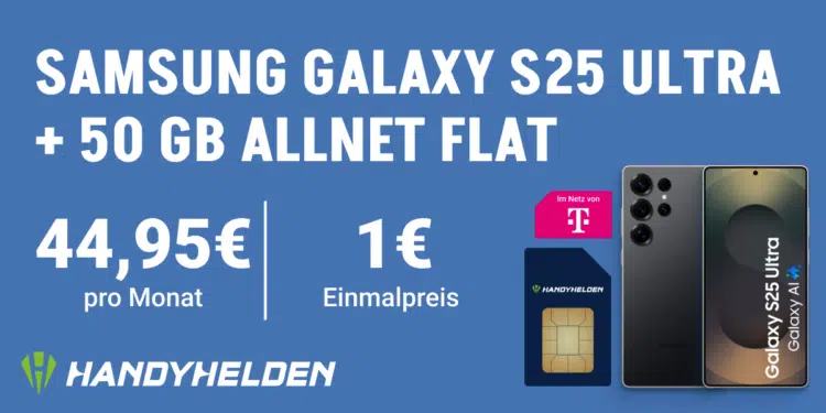 Samsung Galaxy S25 Ultra (256GB) fĂŒr 1⏠+ 50GB LTE/5G Allnet im Telekom-Netz fĂŒr 44,95âŹ/Monat + 150⏠Wechselbonus