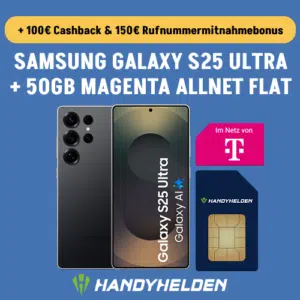 Samsung Galaxy S25 Ultra (256GB) für 59€ + 50GB LTE/5G Allnet im Telekom-Netz