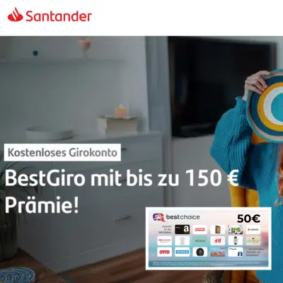Santander: BestGiro mit 50€ Bonus + 150€ Prämie