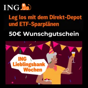 Thumbnail HAMMER-Depot-Deal wieder da 😲 ING Direkt-Depot: 50€ Wunschgutschein für Amazon &amp; Co. (auch für Giro-Bestandskunden!)