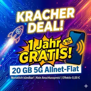 Kracher Deal 1 Jahr Gratis 20GB 5G Allnet-Flat