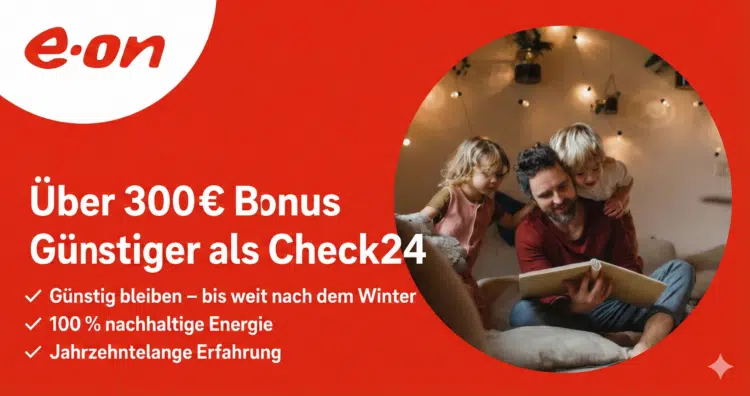 E.ON Strom und Gas vieeeel billiger als Check24! 🤑