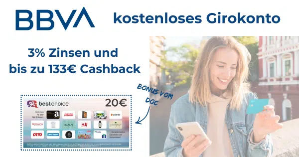 BBVA: +3% p.a. Zinsen 💸 PLUS 133€ Boni!! 🥳