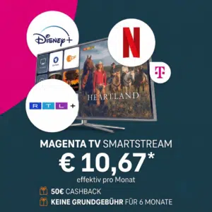 Thumbnail 6 Monate GRATIS 🔥 Telekom MagentaTV SmartStream: 50€ Cashback für TV in HD + Netflix + Disney+ &amp; RTL+ ➡️ ab dem 7. Monat: 17€ (=> effektiv 10,67€/Monat)
