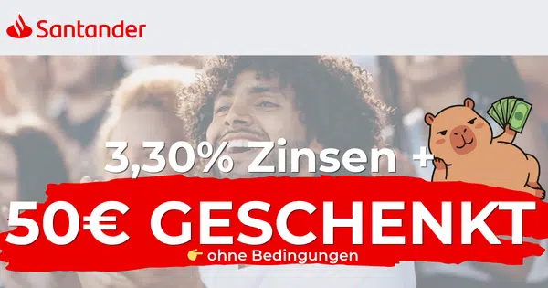 Santander Tagesgeld!🤑🤑🤑 50€ nur für die Eröffnung! 🤯